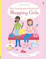 Mein Anziehpuppen-Stickerbuch: Shopping Girls