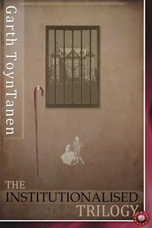 Institutionalised Trilogy