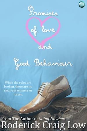 Promises of Love and Good Behaviour