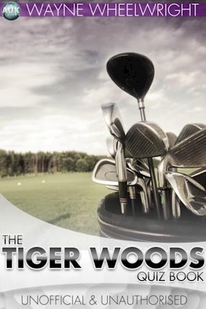 Tiger Woods Quiz Book