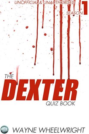 Dexter Quiz Book Season 1