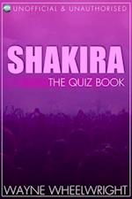 Shakira - The Quiz Book