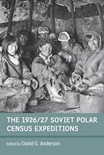 The 1926/27 Soviet Polar Census Expeditions
