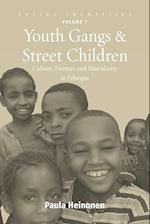 Youth Gangs and Street Children