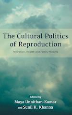 The Cultural Politics of Reproduction