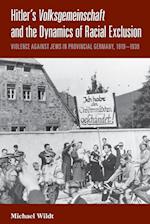 Hitler's Volksgemeinschaft and the Dynamics of Racial Exclusion
