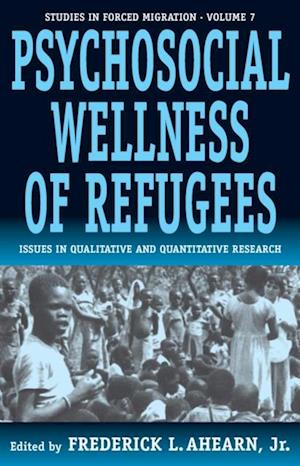 The Psychosocial Wellness of Refugees