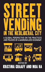 Street Vending in the Neoliberal City