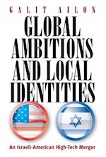 Global Ambitions and Local Identities