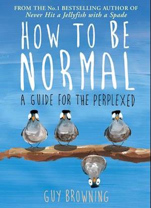 How to Be Normal