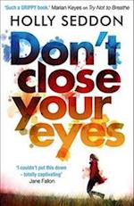 Don't Close Your Eyes