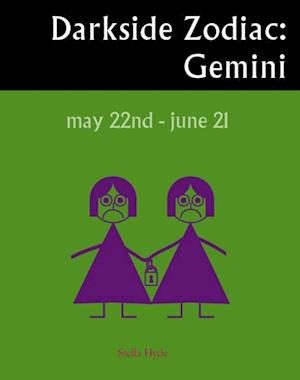 Darkside Zodiac: Gemini