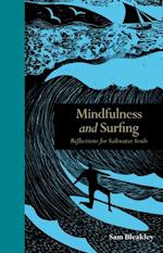 Mindfulness and Surfing : Reflections for Saltwater Soul