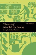 Art of Mindful Gardening
