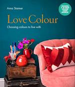 Love Colour : Choosing colours to live with