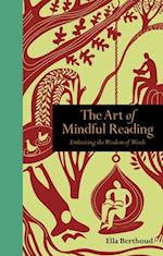 Mindfulness in Reading : Embracing the Wisdom of Words