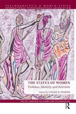 The Status of Women : Violence, Identity, and Activism