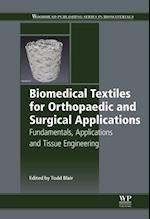 Biomedical Textiles for Orthopaedic and Surgical Applications