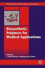 Biosynthetic Polymers for Medical Applications