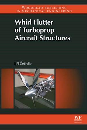 Whirl Flutter of Turboprop Aircraft Structures