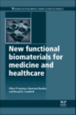 New Functional Biomaterials for Medicine and Healthcare