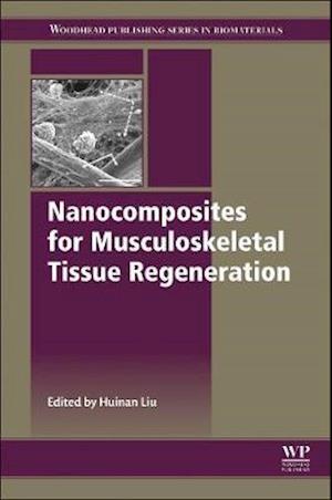 Nanocomposites for Musculoskeletal Tissue Regeneration