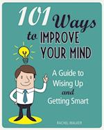 101 Ways to Improve Your Mind