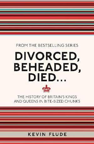 Divorced, Beheaded, Died...