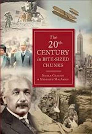 The 20th Century in Bite-Sized Chunks