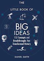 The Little Book of Big Ideas