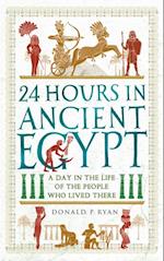 24 Hours in Ancient Egypt