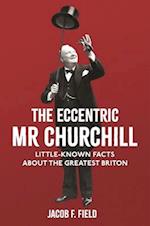 The Eccentric MR Churchill
