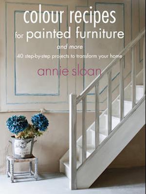 Colour Recipes for Painted Furniture and More