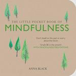 The Little Pocket Book of Mindfulness