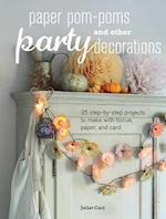 Paper POM-Poms and Other Party Decorations