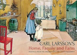 Carl Larsson's Home, Family and Farm