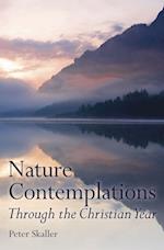 Nature Contemplations Through the Christian Year