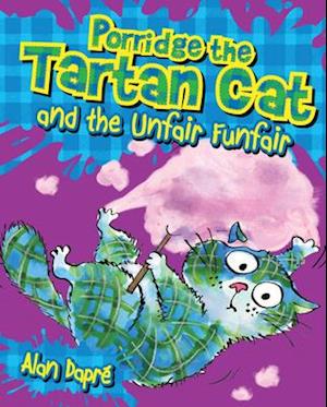 Porridge the Tartan Cat and the Unfair Funfair