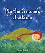 Pip the Gnome's Bedtime