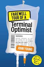 Farewell Tour of a Terminal Optimist