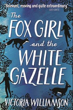 The Fox Girl and the White Gazelle