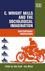 C. Wright Mills and the Sociological Imagination CHAPTER ONLY