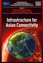 Infrastructure for Asian Connectivity