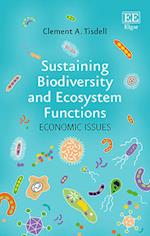 Sustaining Biodiversity and Ecosystem Functions