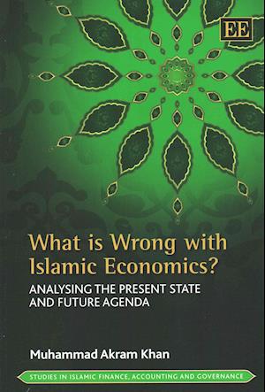 What is Wrong with Islamic Economics?