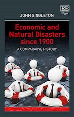 Economic and Natural Disasters since 1900