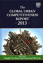 The Global Urban Competitiveness Report – 2013