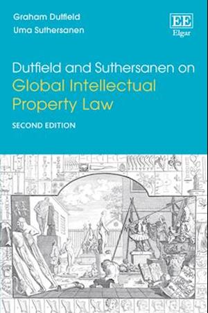 Dutfield and Suthersanen on Global Intellectual Property Law