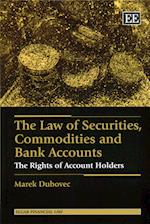 The Law of Securities, Commodities and Bank Accounts