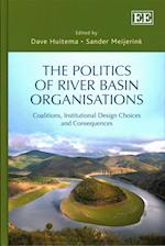 The Politics of River Basin Organisations